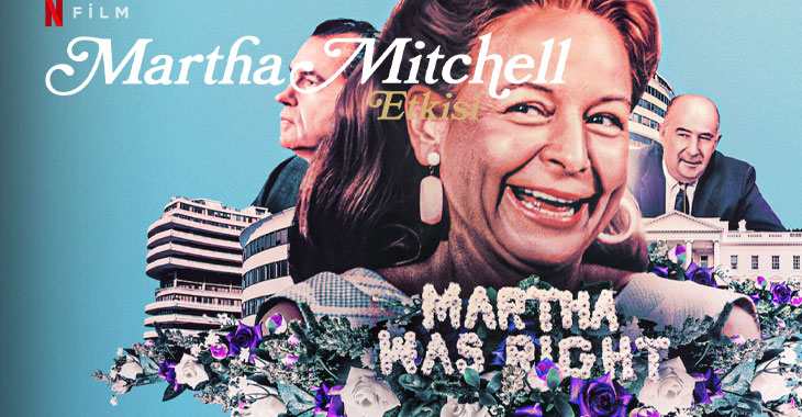 Martha Mitchell Etkisi Belgesel Filmi