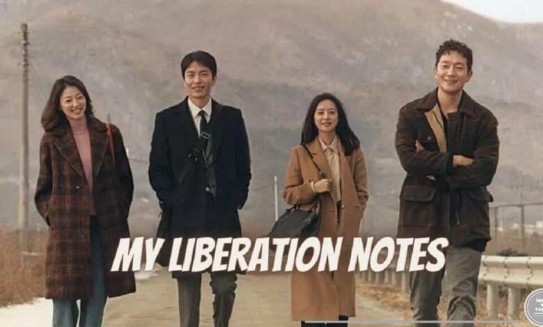 My Liberation Notes Dizi Konusu ve Oyuncuları | Netflix