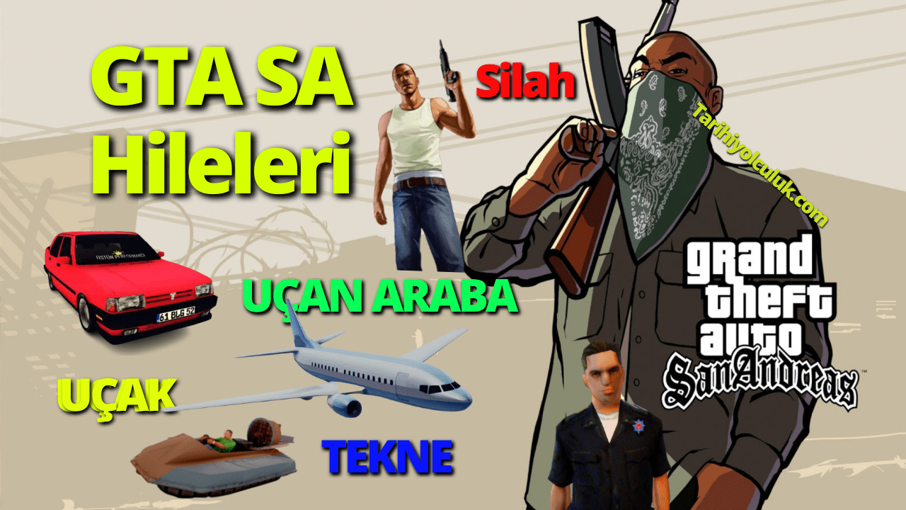 GTA San Andreas Hileleri [Silah, Ölümsüzlük ve Uçan Araba] 2022