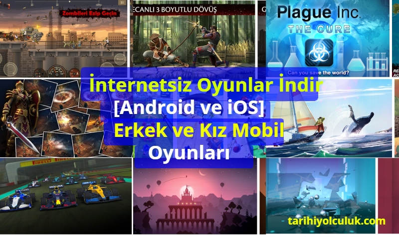 İnternetsiz Oyunlar İndir [Android ve iOS] Erkek ve Kız Oyunları