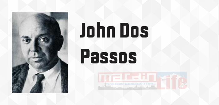 Doğu Ekspresi - John Dos Passos Kitap özeti, konusu ve incelemesi