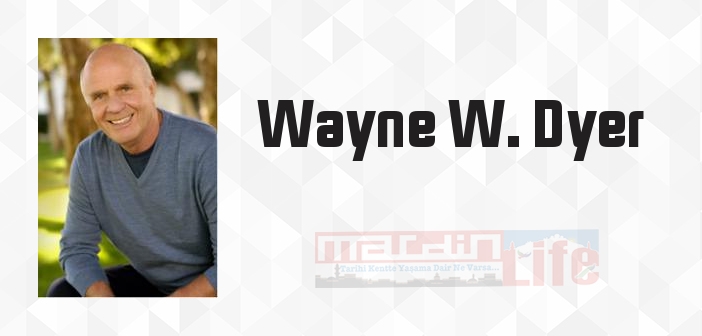 En Değerli Öğretmenim - Wayne W. Dyer Kitap özeti, konusu ve incelemesi