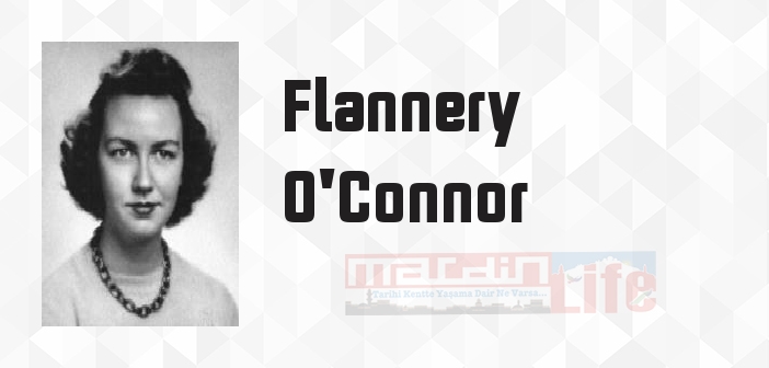 Her Çıkışın Bir İnişi Vardır - Flannery O'Connor Kitap özeti, konusu ve incelemesi