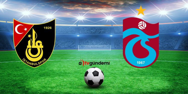 Taraftarium24 Istanbulspor Trabzonspor Canli Izle Jestyayin Kesintisiz Digiturk Selcuk Sports