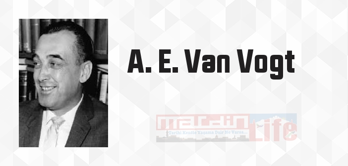 Uzaylı - A. E. Van Vogt Kitap özeti, konusu ve incelemesi