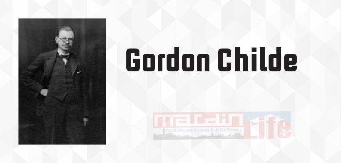 Kendini Yaratan İnsan - Gordon Childe Kitap özeti, konusu ve incelemesi