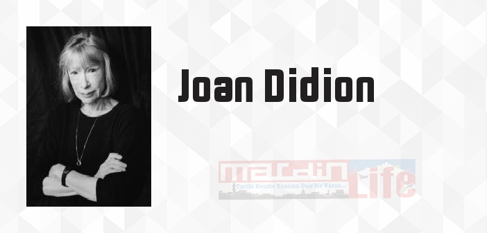 Mavi Geceler - Joan Didion Kitap özeti, konusu ve incelemesi