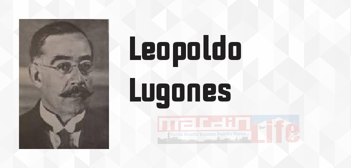 Tuzdan Heykel - Leopoldo Lugones Kitap özeti, konusu ve incelemesi