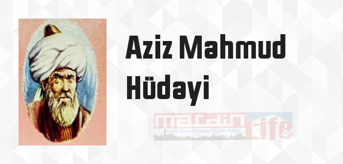 Alemin Yaratılışı ve Hz.Muhammed'in Zuhuru - Aziz Mahmud Hüdayi Kitap özeti, konusu ve incelemesi