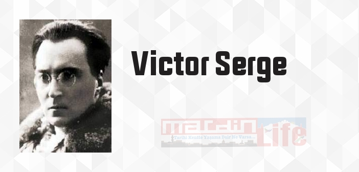 İçerdekiler - Victor Serge Kitap özeti, konusu ve incelemesi