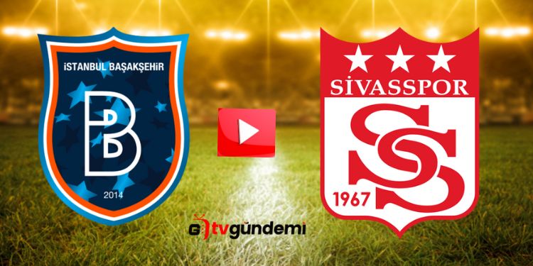 Sivas Nefes Aldi Basaksehir 0 2 Sivasspor Sifresiz Basaksehir Sivas Mac