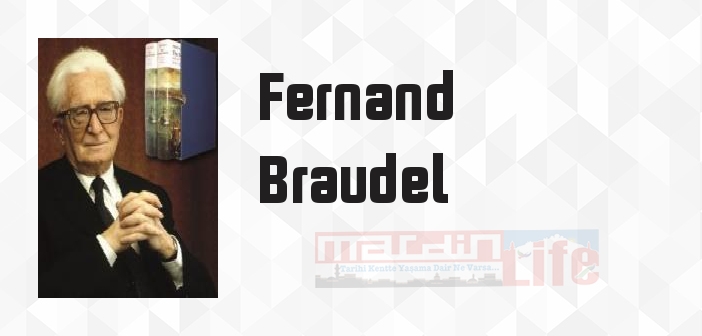 Tarih Üzerine Yazılar - Fernand Braudel Kitap özeti, konusu ve incelemesi