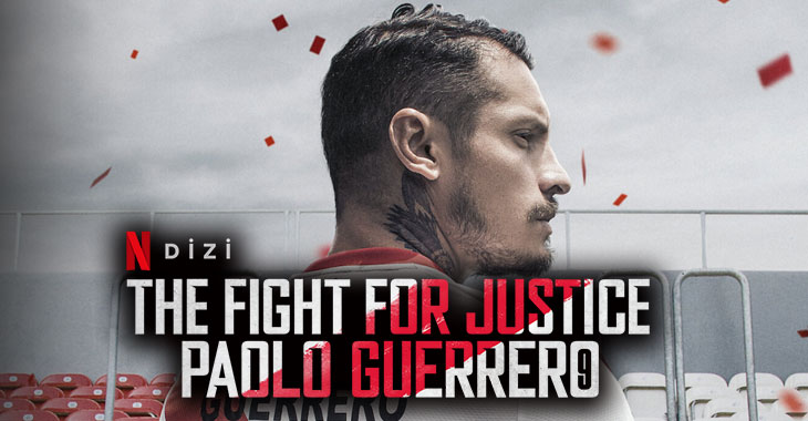 The Fight for Justice Paolo Guerrero Belgesel Dizi