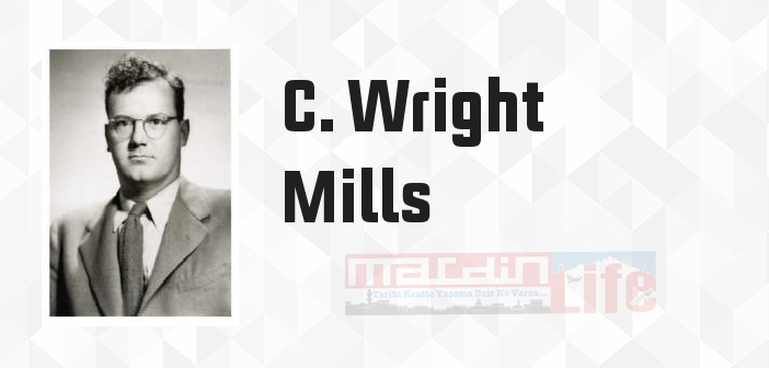 Toplumbilimsel Düşün - C. Wright Mills Kitap özeti, konusu ve incelemesi