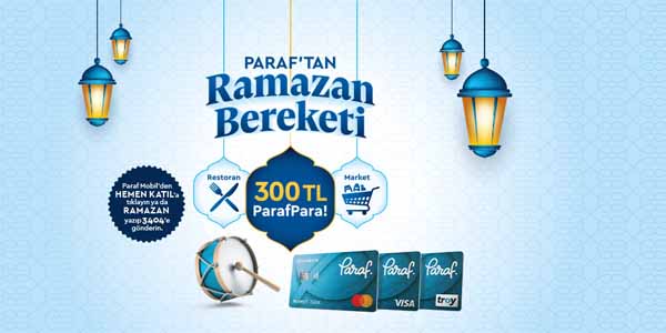 Paraf ramazan kampanyası 21 Mart – 23 Nisan 2023