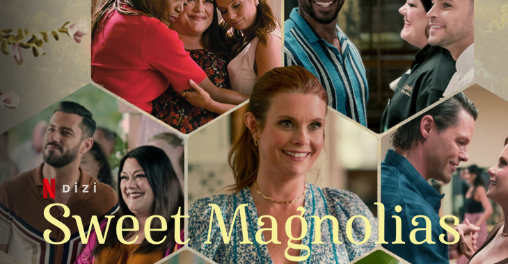 Sweet Magnolias 4.sezon olacak mı? Netflix