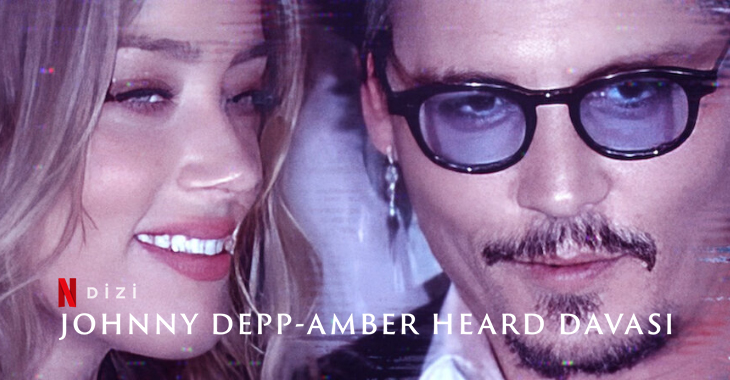 Johnny Depp Amber Heard Davası Belgesel Dizi