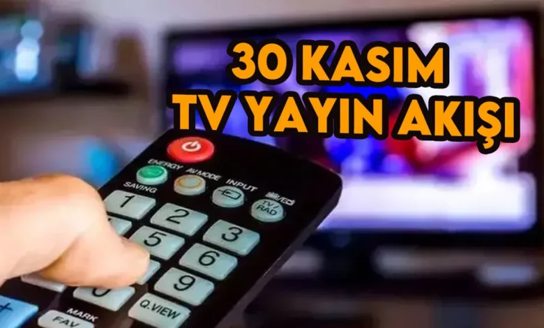 30 Kasim 2023 Persembe TV Yayin Akisi Bugun Kanallarda Ne.webp