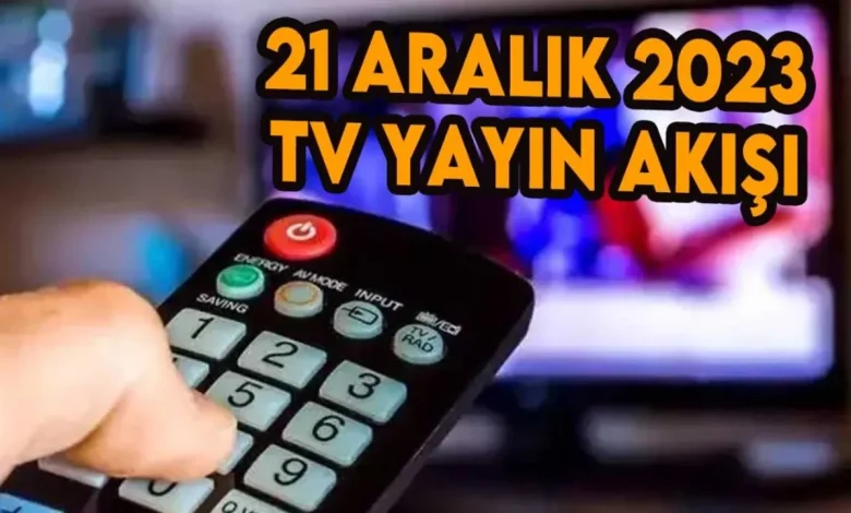 21 Aralik 2023 Persembe TV Yayin Akisi Bugun Kanallarda Ne.webp