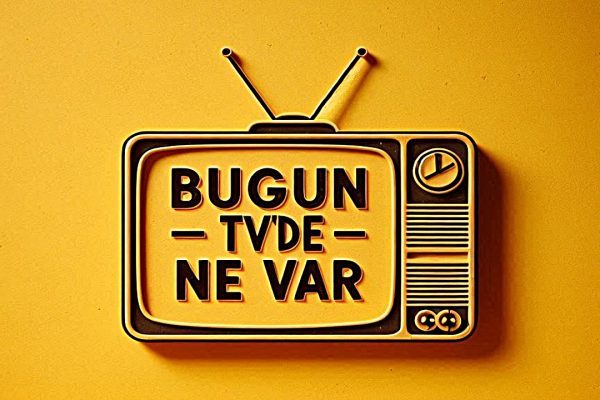 TV Yayın Akışı: 31 Mayıs 2024 Cuma
