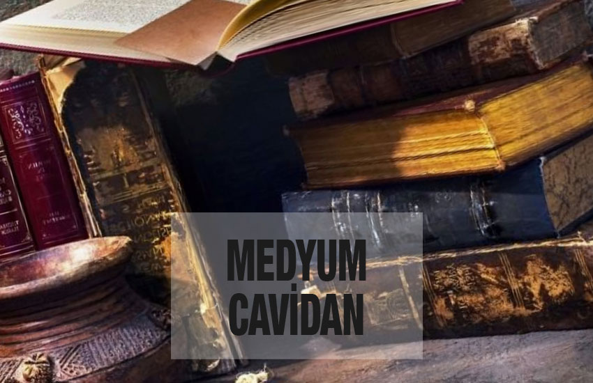 Medyum Cavidan Kimdir ve Neden Tercih Edilmektedir?