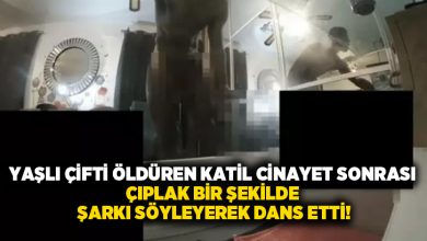 Yaşlı çifti öldüren katil, cinayet sonrası çıplak bir şekilde şarkı söyleyerek dans etti!