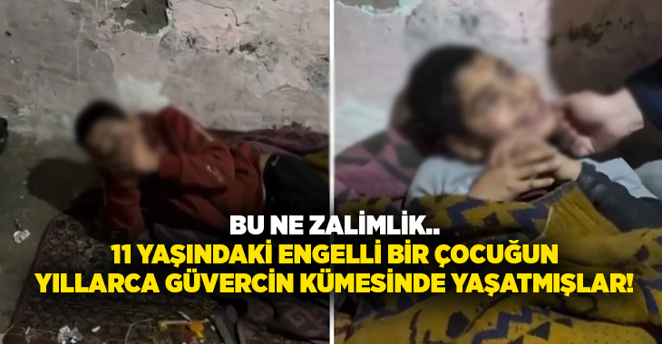 Bu ne zalimlik.. 11 yaşındaki engelli bir çocuğun yıllarca güvercin kümesinde yaşatmışlar!