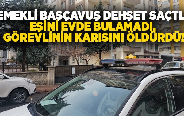 Emekli başçavuş dehşet saçtı.. Eşini evde bulamadı, görevlinin karısını öldürdü!