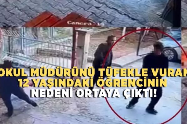 Okul müdürünü tüfekle vuran 12 yaşındaki öğrencinin nedeni ortaya çıktı!